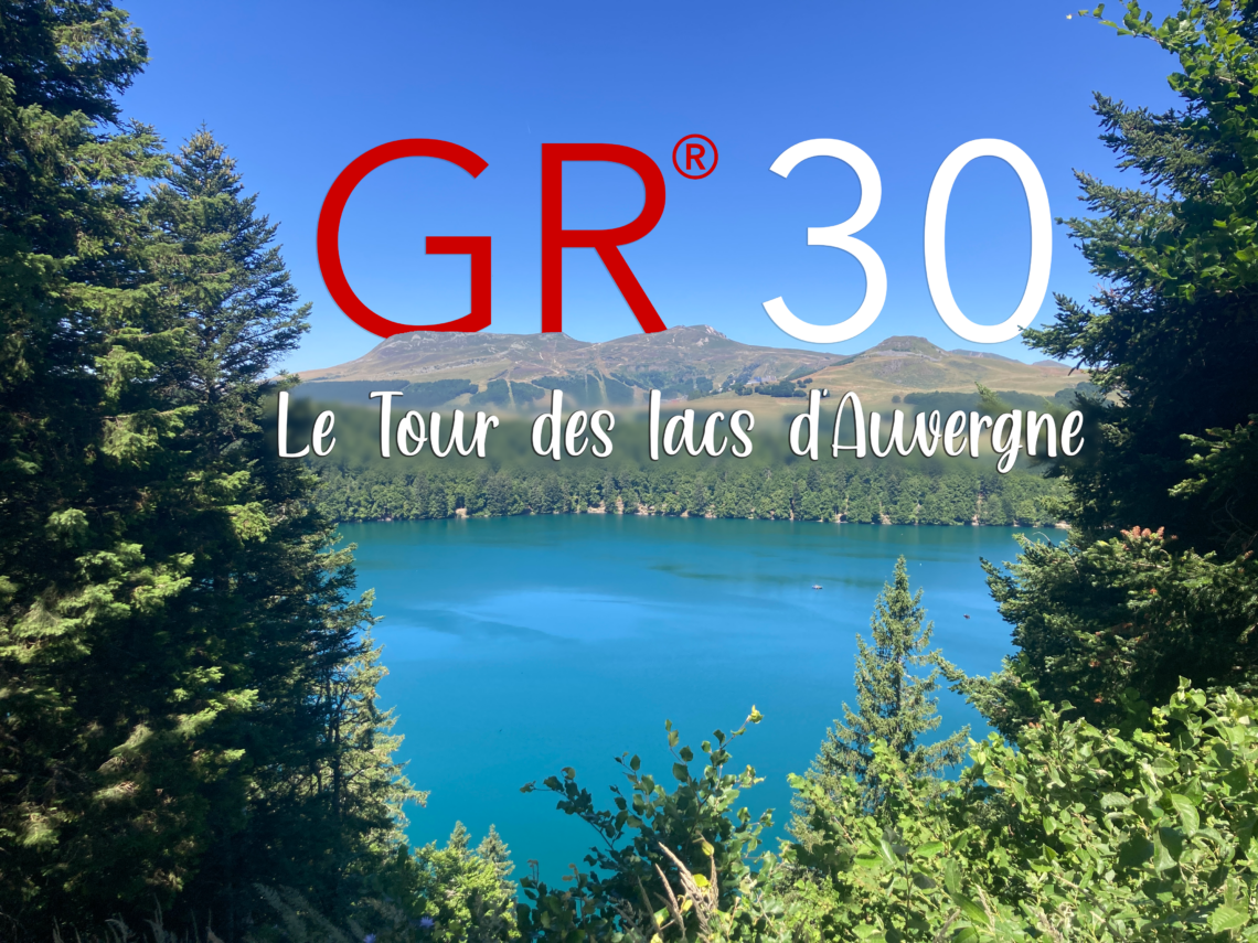 tour-des-lacs-auvergne-rando-gr30